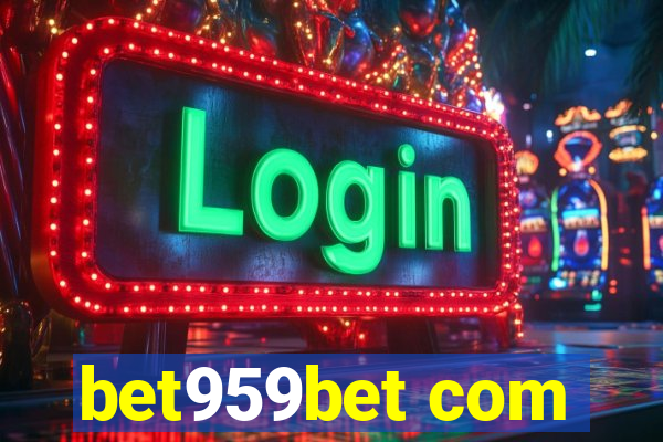 bet959bet com